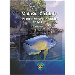 Malawi Cichlids in their Natural Habitat [3rd ed]